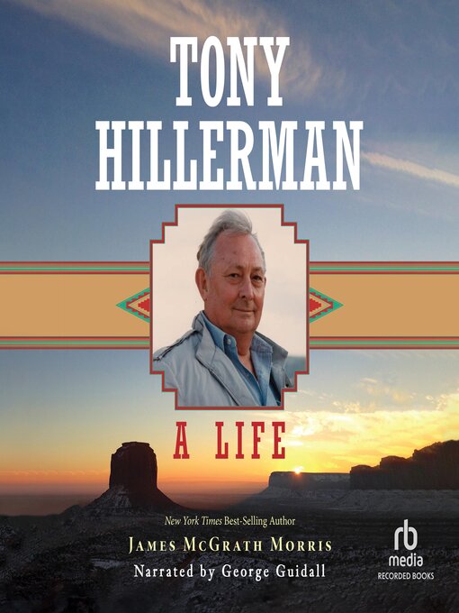 Title details for Tony Hillerman by James Mcgrath Morris - Available